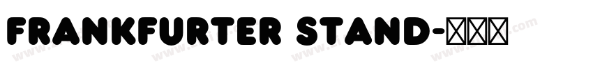 Frankfurter Stand字体转换